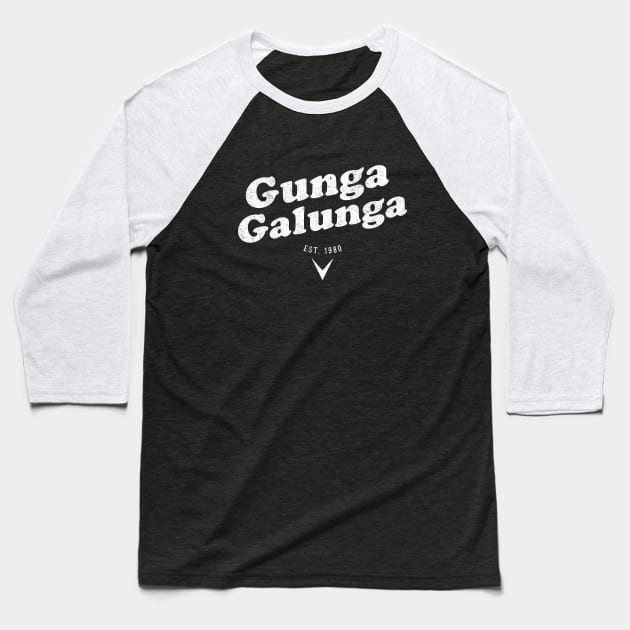 Gunga Galunga Est. 1980 - vintage logo Baseball T-Shirt by BodinStreet